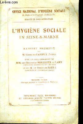 L'Hygine Sociale en Seine-&-Marne.