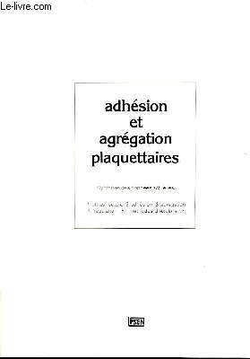 Adhsion et Agrgation Plaquettaires.