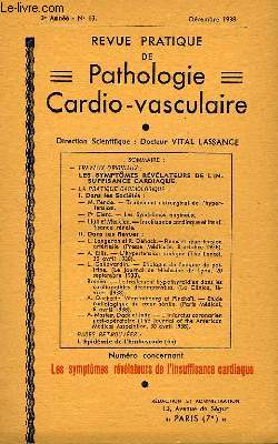 Revue Pratique de Pathologie Cardio-Vasculaire. N13; 3me anne : Les symptmes rvlateurs de l'insuffisance cardiaque.