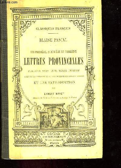 Les premire, quatrime et treizime Lettres Provinciales.
