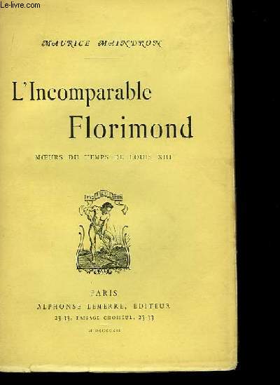 L'Incomparable Florimond.