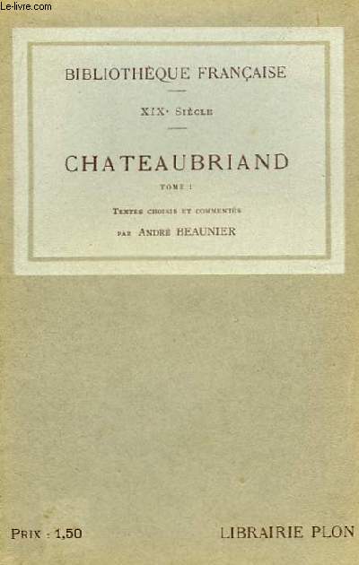 Chateaubriand. TOME I