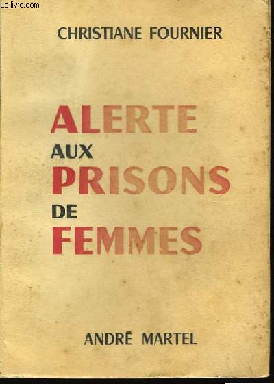 Alerte aux prisons de femmes