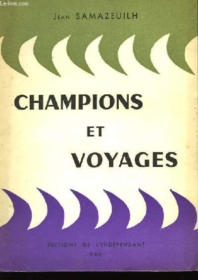 Champions et Voyages