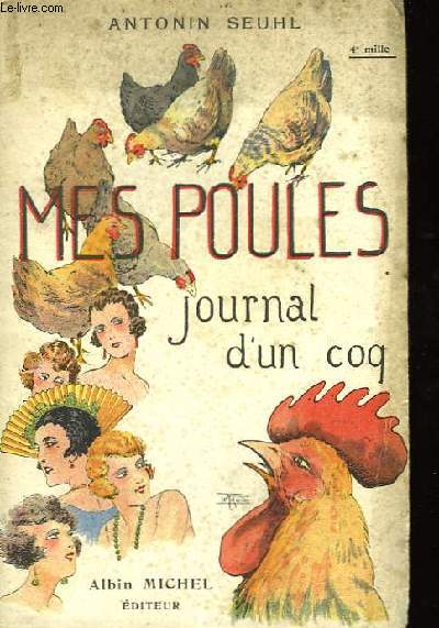 Mes Poules, journal d'un coq.