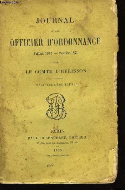 Journal d'un officier d'ordonnance. Juillet 1870 - Fvrier 1871.