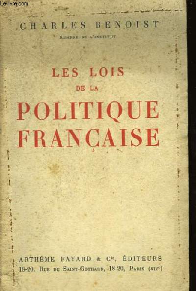 Les Lois de la Politique Franaise.