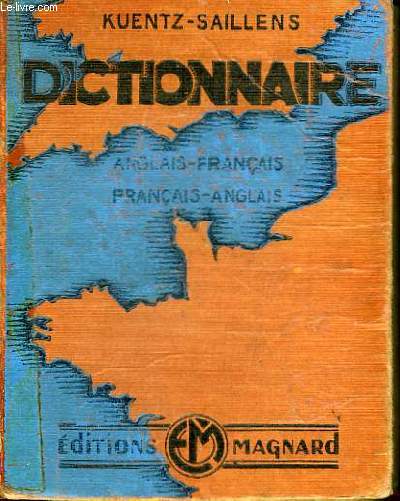 Dictionnaire Anglais - Franais et Franais - Anglais.