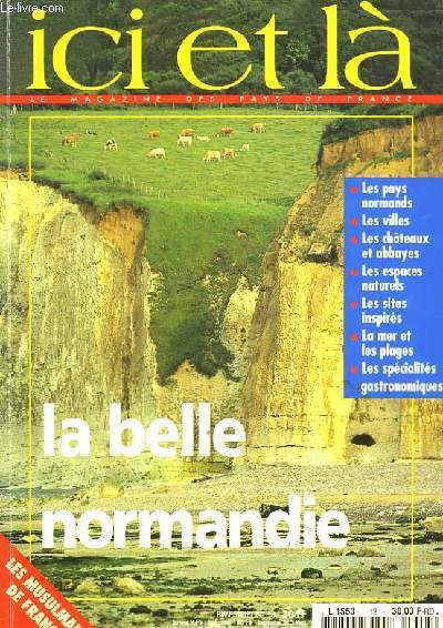 Ici et L n13 : La Belle Normandie.