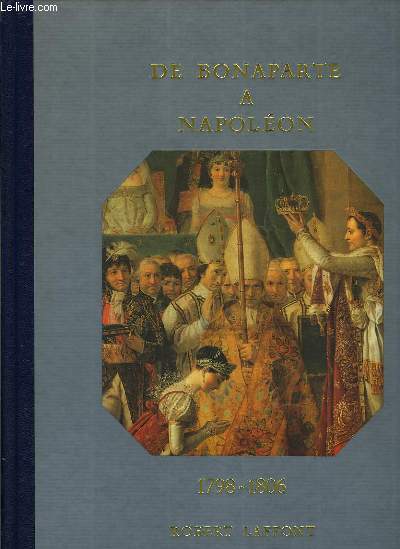 1798 - 1806 De Bonaparte  Napolon.