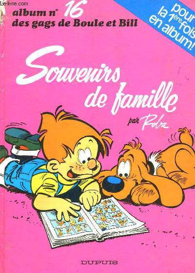 Boule & Bill N16. Souvenirs de Famille.