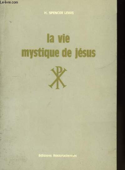La Vie Mystique de Jsus.