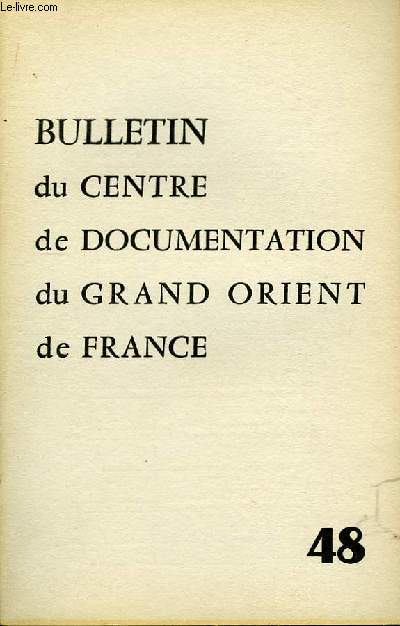 Bulletin du Centre de Documentation du Grand Orient de France n48