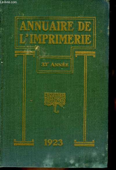 Annuaire de l'Imprimerie 1923. 33me anne.