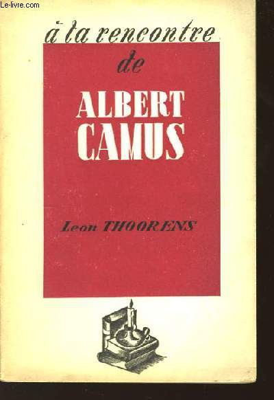 A la rencontre de Albert Camus.