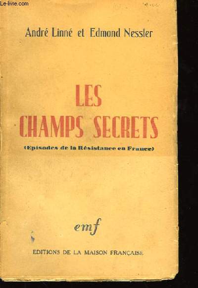Les Champs Secrets.