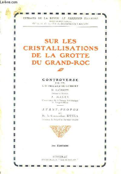 Sur les Cristallisations de la Grotte du Grand-Roc.