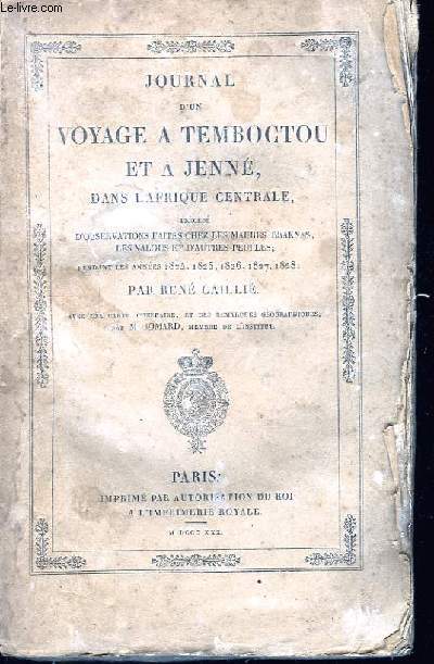 Journal d'un Voyage  Temboctou et  Jenn dans l'Afrique Centrale. TOME II