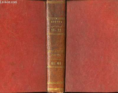 Oeuvres Compltes de Buffon. TOMES 51 et 52 en un seul volume.