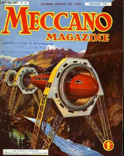 Meccano Magazine. Vol. X, n12 : Vision d'avenir