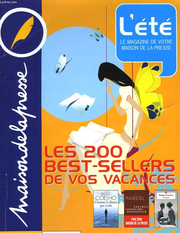 Maison de la Presse N23 : Les 200 best-sellers de vos vacances.