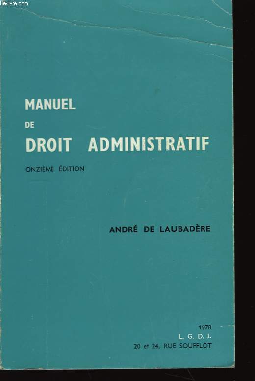 Manuel de Droit Administratif.