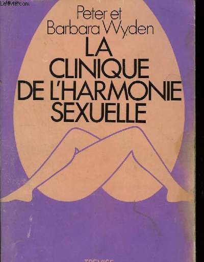 La Clinique de l'Harmonie Sexuelle.