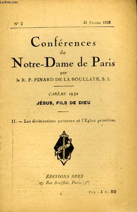 Confrences de Notre-Dame de Paris n2 : Les divinisations paennes, et l'Eglise primitive.