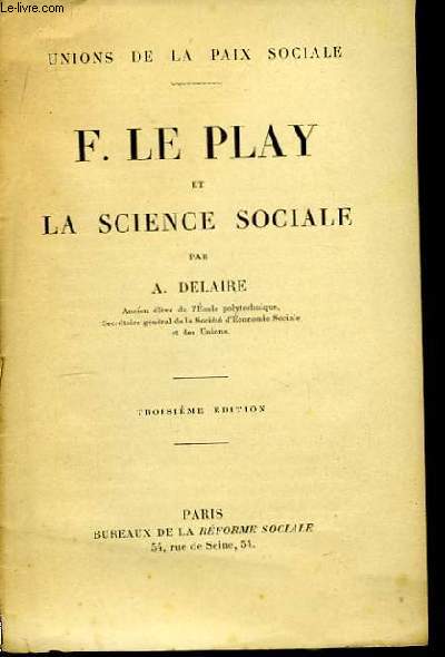F. Le Play et la Science Sociale