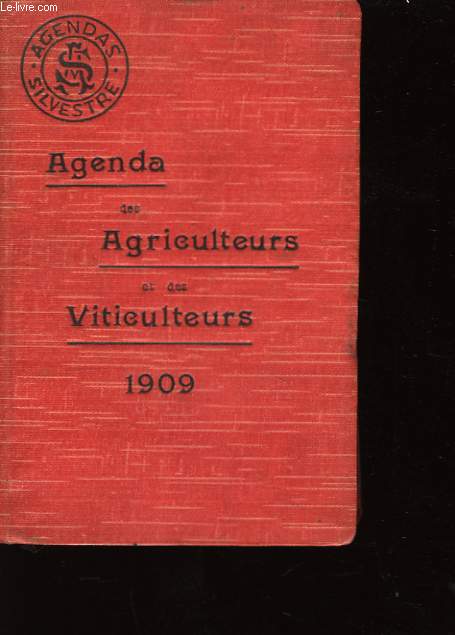 Agenda des Agriculteurs et des Viticulteurs 1909, 15me anne.