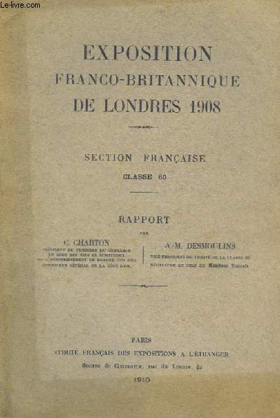 Exposition Franco-Britannique de Londres 1908. Section Franaise, classe 60