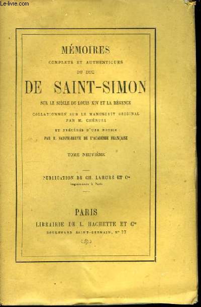 Mmoires du Duc de Saint-Simon, sur le sicle de Louis XIV et la Rgence. TOME IX