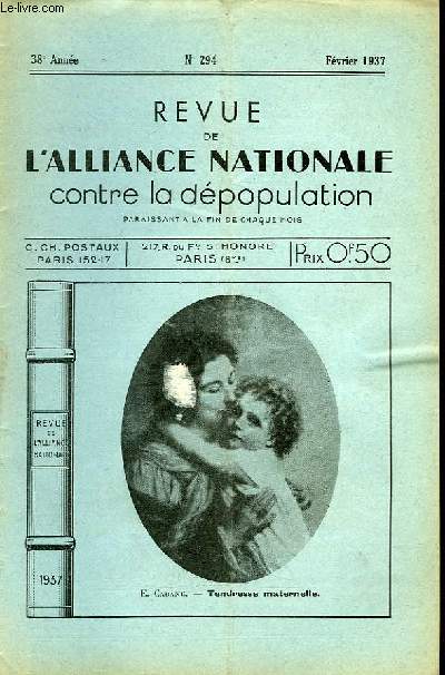 Revue de l'Alliance Nationale contre la Dpopulation. N 294, 38me anne.