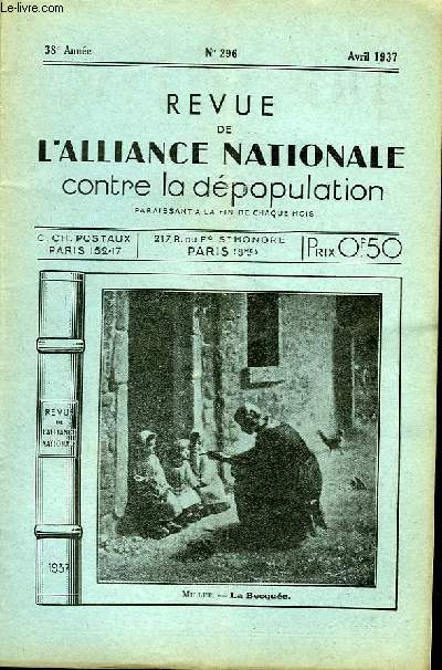 Revue de l'Alliance Nationale contre la Dpopulation. N296, 38me anne.