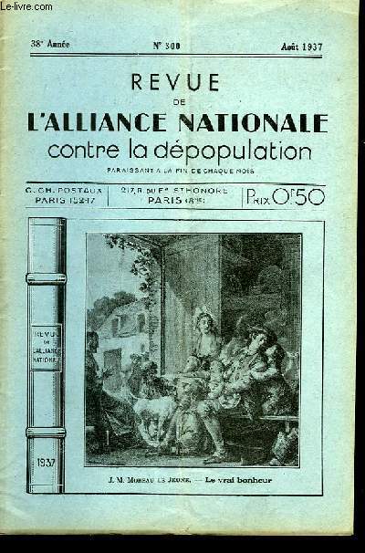 Revue de l'Alliance Nationale contre la Dpopulation. N300, 38me anne.