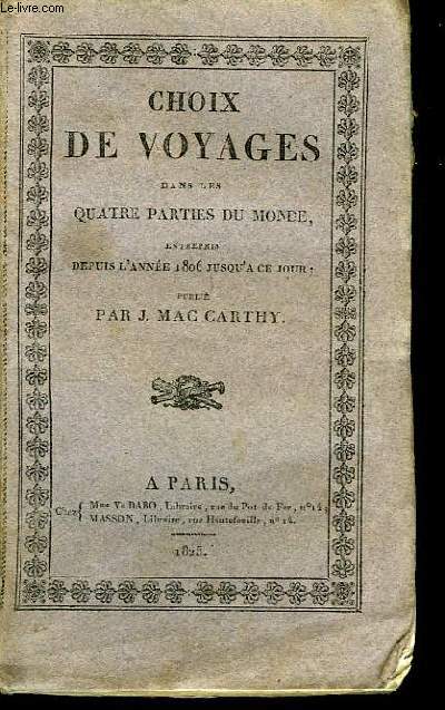 Choix de Voyages dans les Quatre Parties du Monde. TOME 3 : Voyages en Afrique., 3me partie.