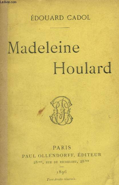 Madeleine Houlard.