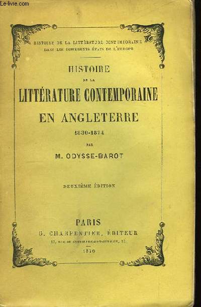 Histoire de la Littrature Contemporaine en Angleterre. 1830 - 1874