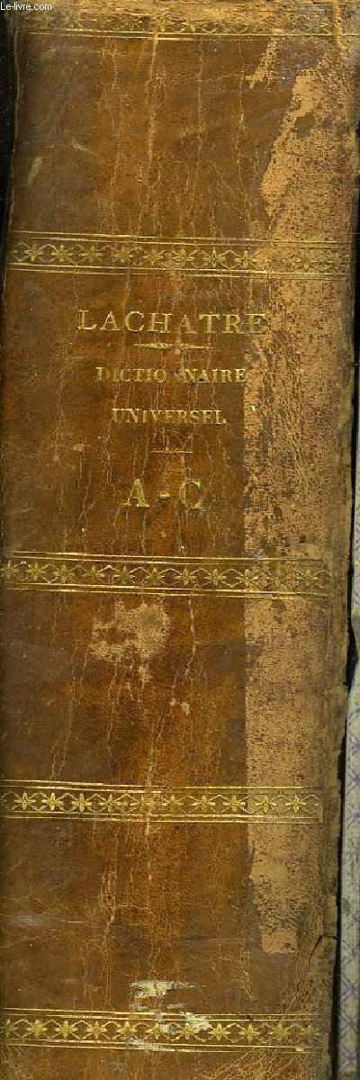 Nouveau Dictionnaire Universel. En 3 TOMES