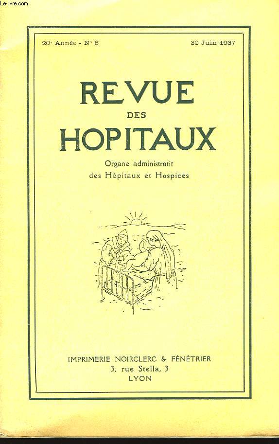Revue des Hopitaux. N6, 20me anne.
