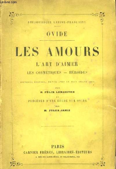 Oeuvres Choisies. Les Amours - L'Art d'Aimer - Les Cosmtiques - Hrodes.