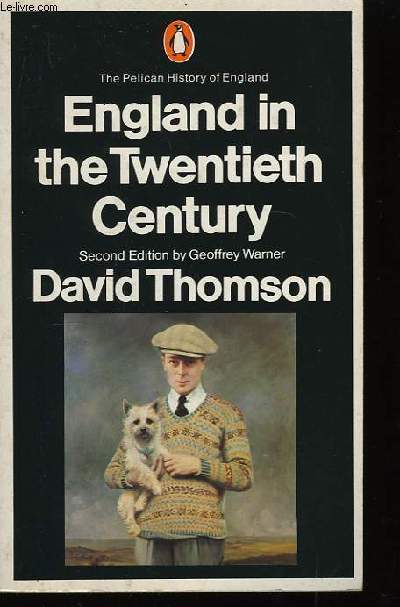 England in the Twentieth Century 1914 - 79