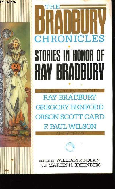 The Bradbury Chronicles. Stories in Honor of Ray Bradbury.