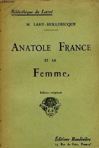 Anatole France et la Femme.