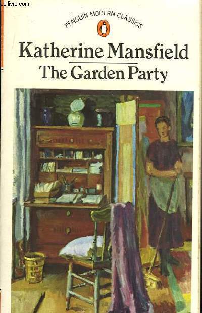 The Garden Party and other stories.