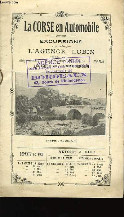 La Corse en Automobile. Excursions organises par l'Agence Lubin.