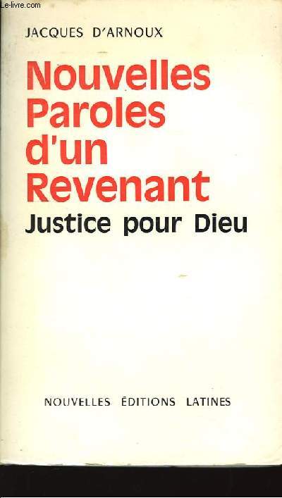 Nouvelles Paroles d'un Revenant. Justice pour Dieu.