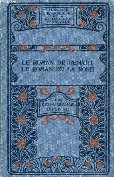 Le Roman de Renart - Le Roman de la Rose.