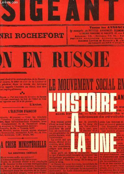 L'Histoire  la Une. 1er janvier 1900 - 7 Mai 1945