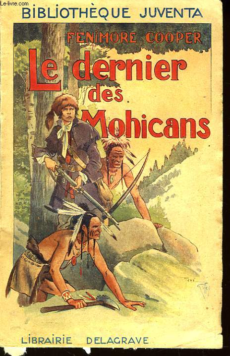 Le Dernier des Mohicans.